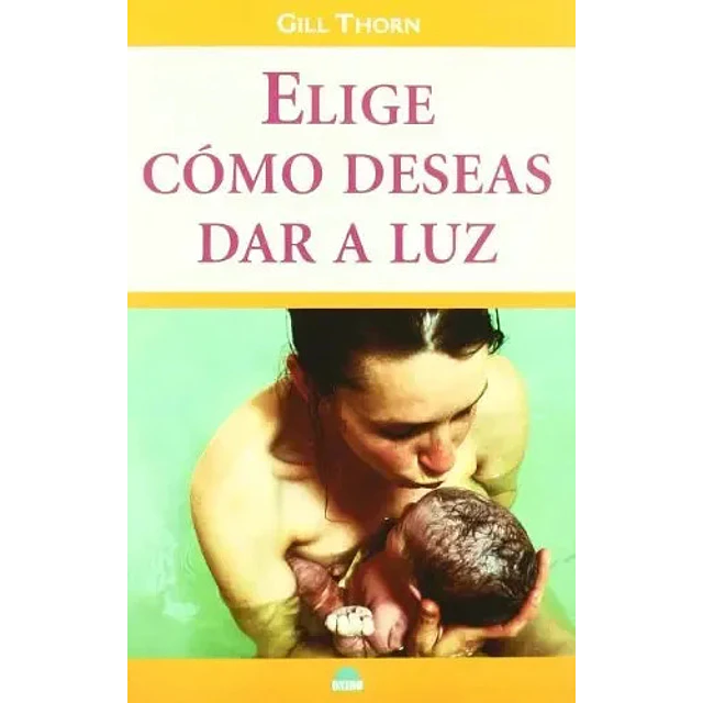 Elige como deseas dar a luz