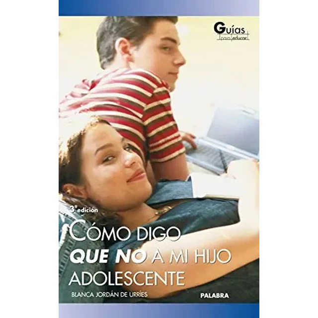 Como digo que no a mi hijo adolescente