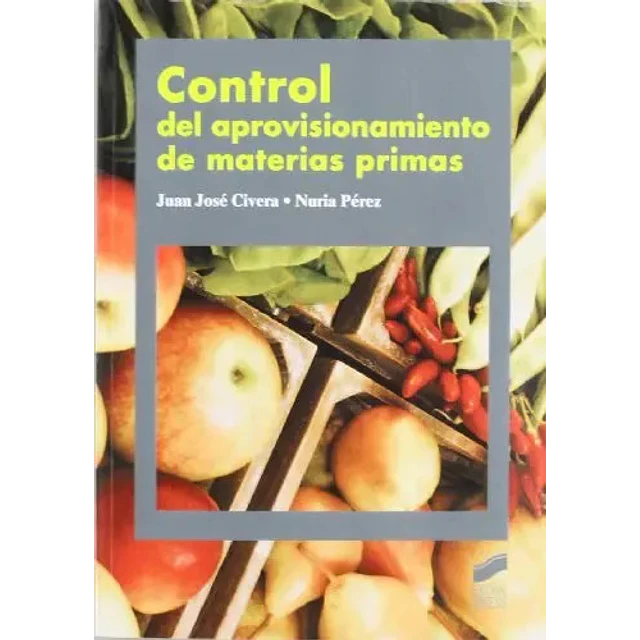 Control del aprovisionamiento de materias primas