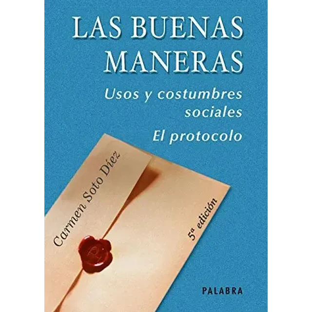 Las Buenas Maneras