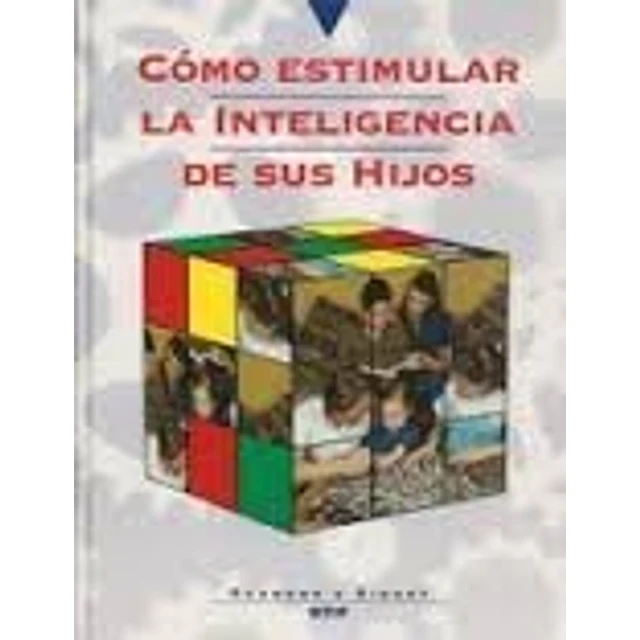 Como estimular la inteligencia de sus hijos
