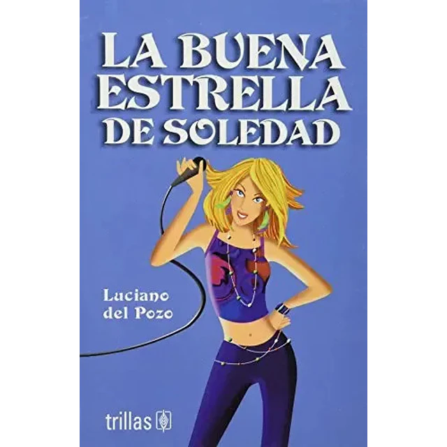 La buena estrella de soledad