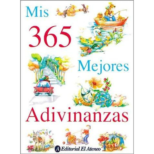 Mis 365 Mejores Adivinanzas