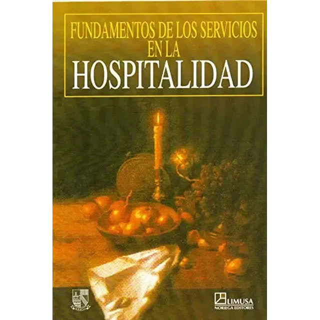 Fundamentos de los servicios en la hospitalidad