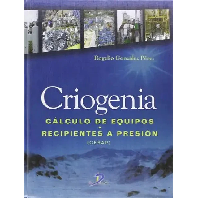 Criogenia. Cálculo de equpos y recipientes a presión