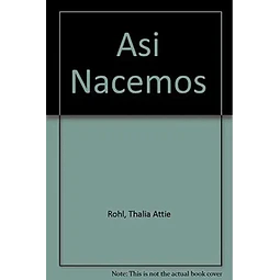 Asi nacemos