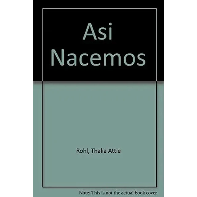 Asi nacemos