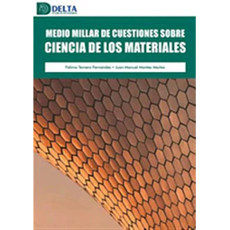 Medio millar de cuestiones sobre ciencia de los materiales