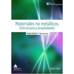 Materiales no metálicos. Estructura y propiedades.