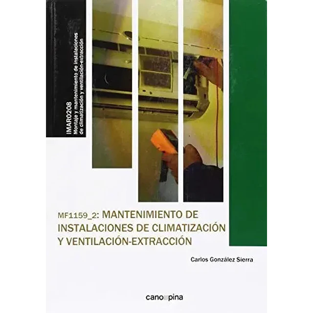MF1159_2: Mantenimiento de instalaciones de climatización y ventilación y extracción
