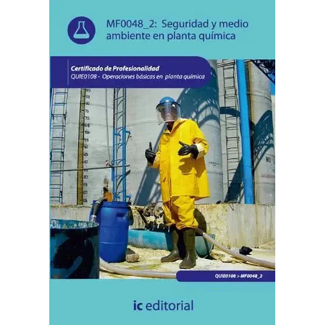 MF0048_2: Seguridad y medio ambiente en planta quimica