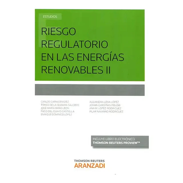 Riesgo regulatorio en las energías renovables II
