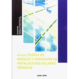 Puesta en Servicio y Operación de Instalaciones Solares Térmicas
