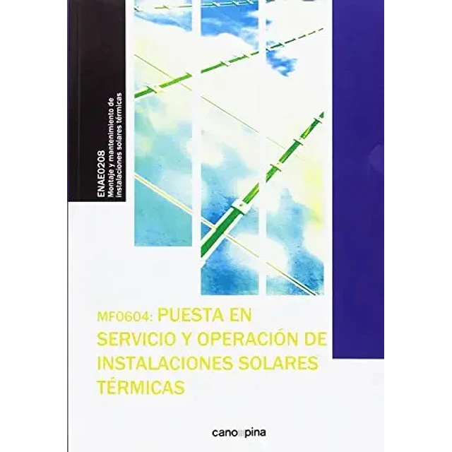 Puesta en Servicio y Operación de Instalaciones Solares Térmicas