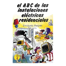 El ABC de las instalaciones eléctricas residenciales
