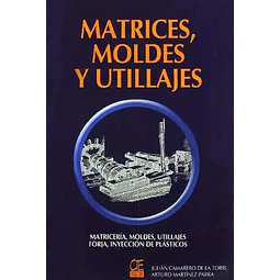 Matrices, moldes y utillajes