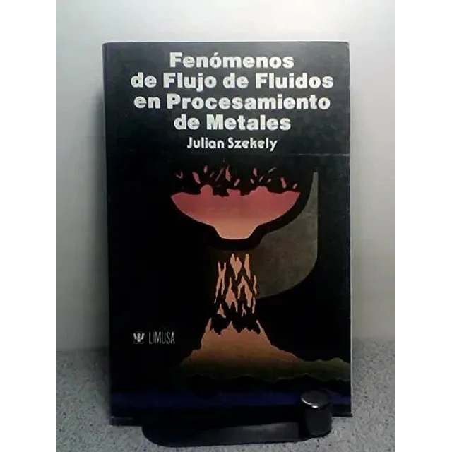 Fenomenos de flujo de fluidos en procesamiento de metales