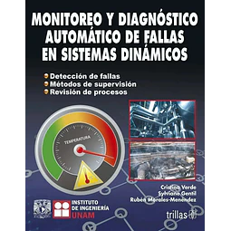 Monitoreo y diagnóstico automático de fallas en sistemas dinámicos.