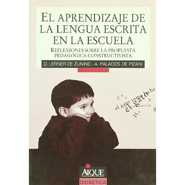El Aprendizaje de la lengua escrita en la escuela
