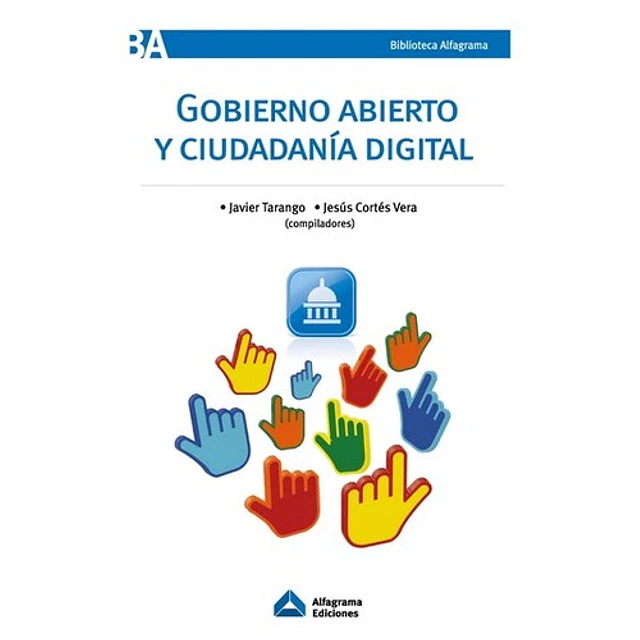 Gobierno abierto y ciudadanía digital