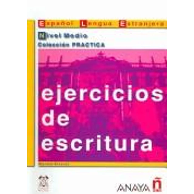 Ejercicios de escritura nivel medio