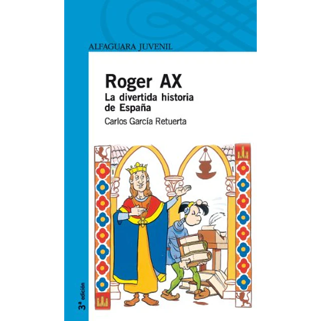 Roger AX La divertida historia de España