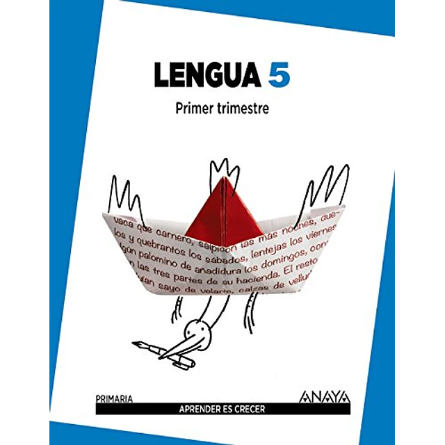 Lengua 5 Primer Segundo Tercer Trimestre Primaria