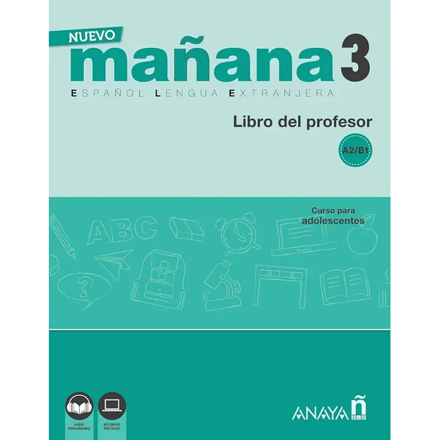 Nuevo Mañana 3 A2/B1 Libro del Profesor