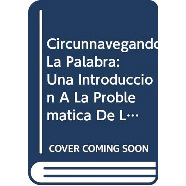 Circunnavegando la palabra