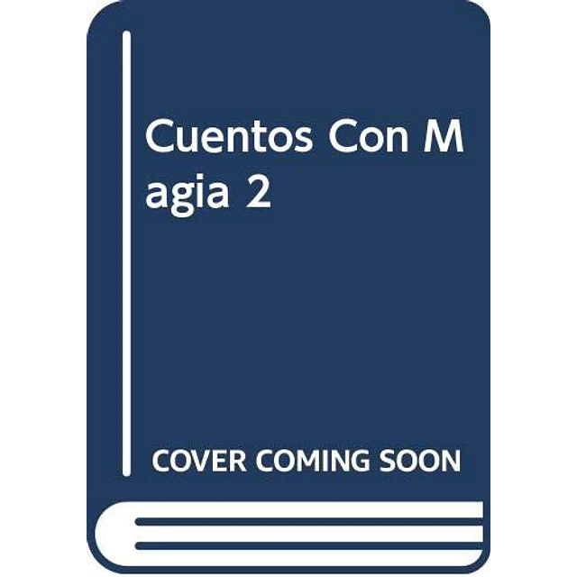 Cuentos con Magia 2