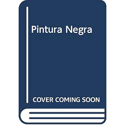 Pintura Negra. Poemas de Goya