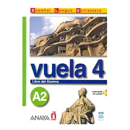 Vuela 4 A2 Libro del Alumno