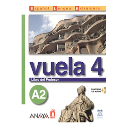 Vuela 4 A2 Libro del Profesor
