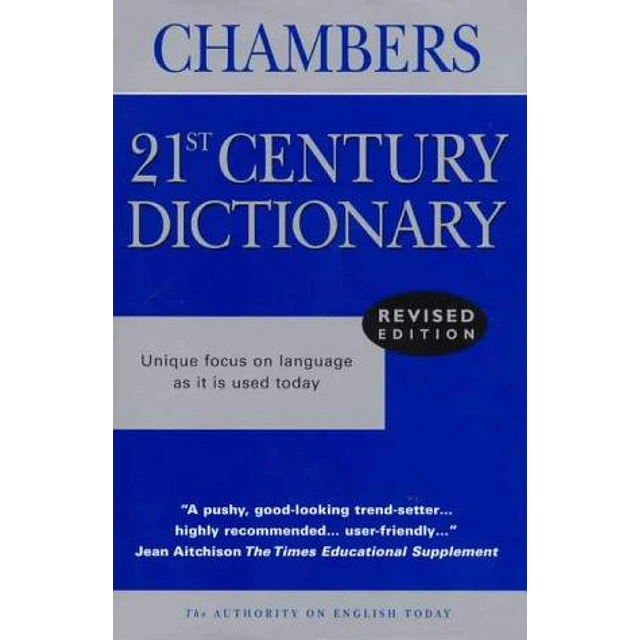 Chambers 21st Century Dictionary