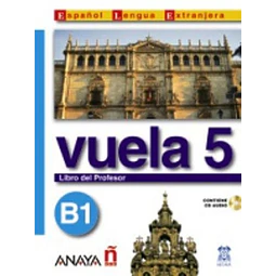 Vuela 5 B1 Libro del Profesor