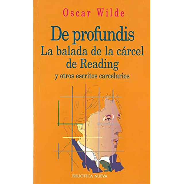 De Profundis La balada de la carcel de Reading