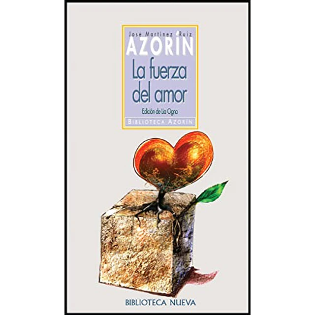 La fuerza del amor Azorín