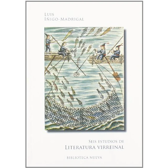 Seis Estudios de Literatura Virreinal