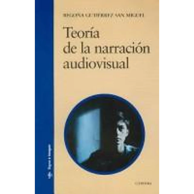 Teoria de la narracion audiovisual