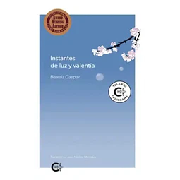 Instantes de luz y valentía