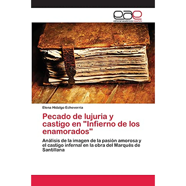 Pecado de lujuria y castigo en Infierno de los enamorados