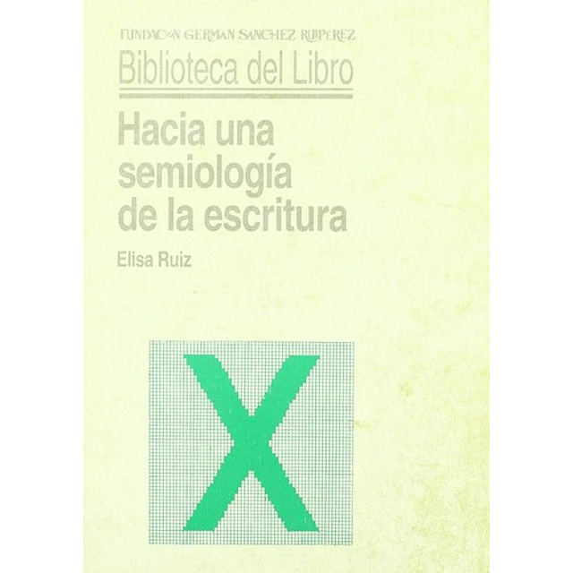 Hacia una semiologia de la escritura