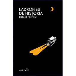 Ladrones de Historia