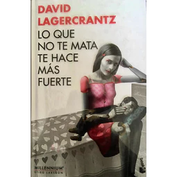 Lo que no te mata te hace más fuerte