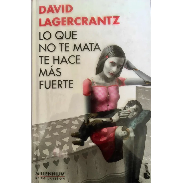 Lo que no te mata te hace más fuerte