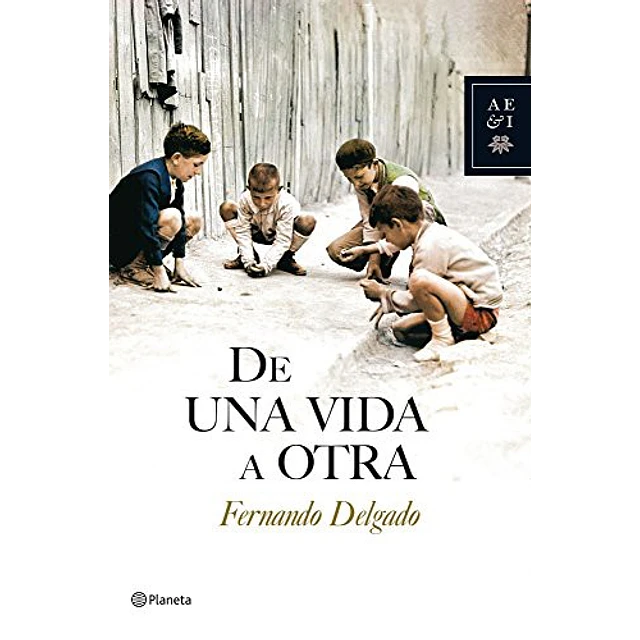 De una Vida a Otra