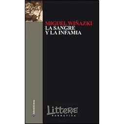 La Sangre y la Infamia
