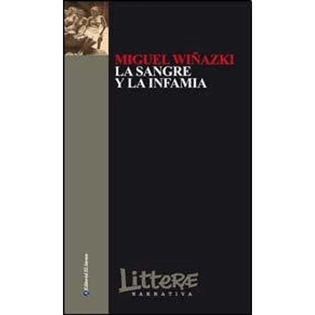 La Sangre y la Infamia