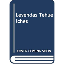 Leyendas tehuelches
