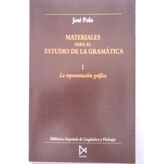 La representación gráfica (materiales para estudio de gramática) I